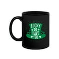 thumbnail image 2 of Lucky To Have You. Mug  -Image by Shutterstock,, 2 of 4
