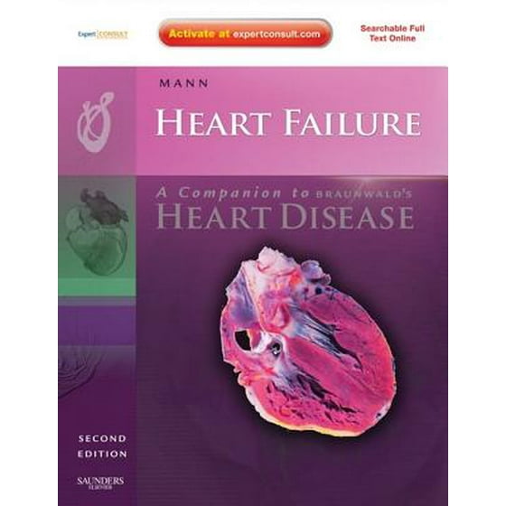 Heart Failure A Companion To Braunwalds Heart Disease E Book Ebook - 