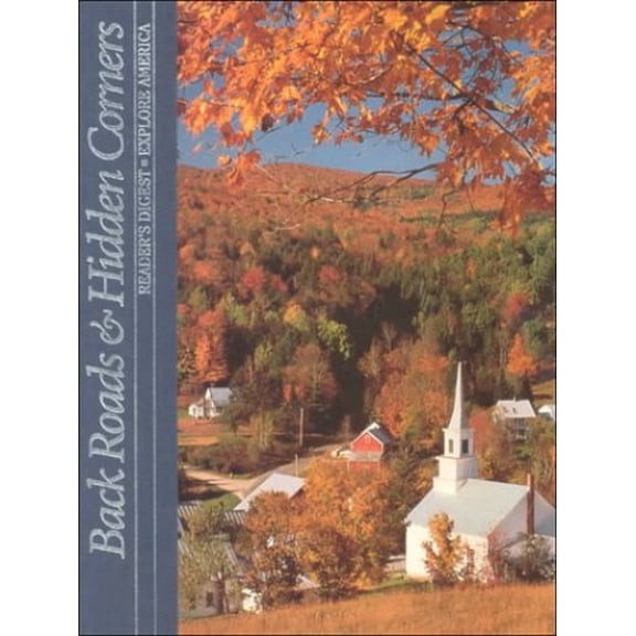 Pre-Owned Back Roads and Hidden Corners (Reader's Digest Explore America) (Hardcover) 089577545X 9780895775450