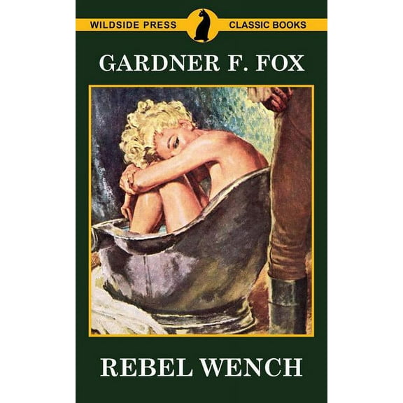 Rebel Wench, (Paperback)