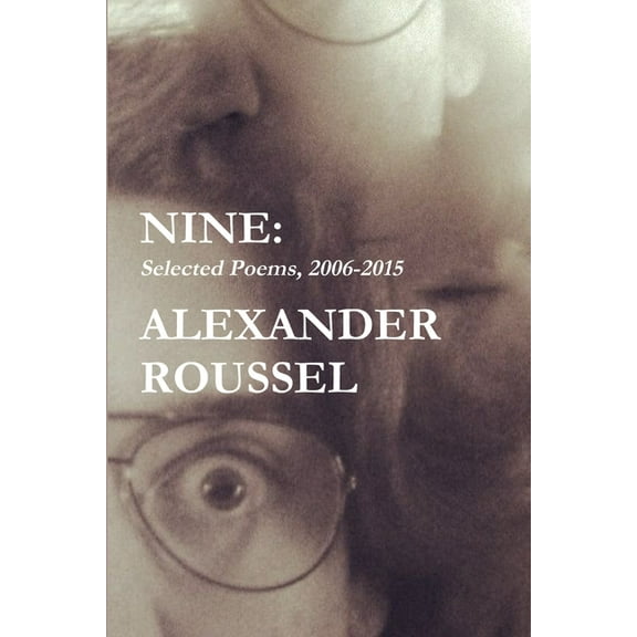 Nine: Selected Poems, (Paperback)