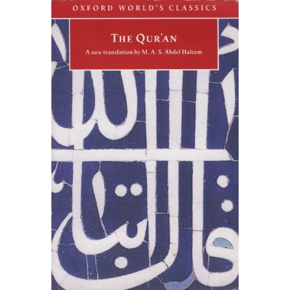 Pre-Owned The Qur'an (Oxford World's Classics) (Paperback) 0192831933 9780192831934