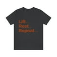 thumbnail image 2 of Lift Rest Repeat Weightlifting Body Builder tshirt S-3XL, 2 of 10