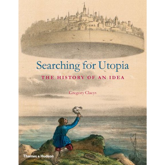 Pre-Owned Searching for Utopia: The History of an Idea Paperback