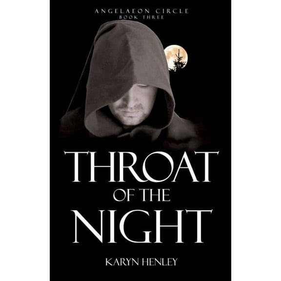 Angelaeon Circle Throat of the Night, Book 3, (Paperback)