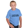 thumbnail image 5 of Course Im Right Im Bob Boys Kids T Shirt Tees Tops Teen Brisco Brands XS, 5 of 6