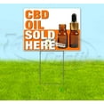 thumbnail image 1 of Cbd Oil Sold Here (18" x 24") Yard Sign, Includes Metal Step Stake, 1 of 6