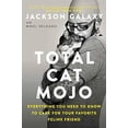 thumbnail image 1 of Pre-Owned Total Cat Mojo: The Ultimate Guide to Life with Your Cat (Paperback) 0143131613 9780143131618, 1 of 1