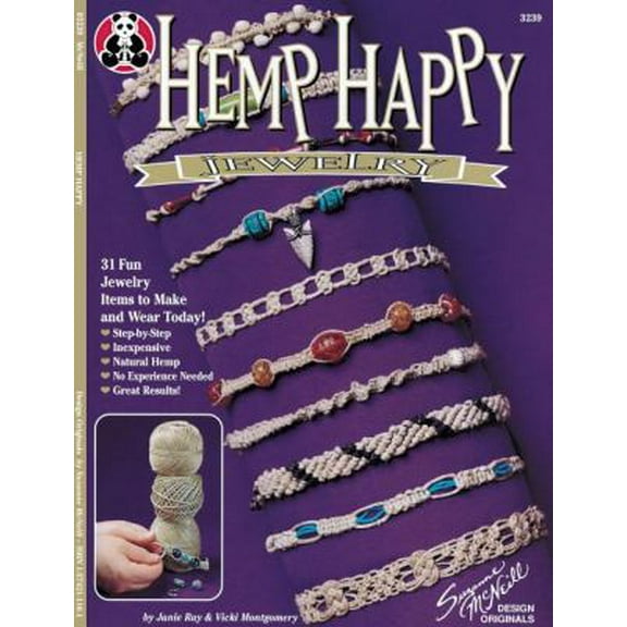 Pre-Owned Hemp Happy: 31 Fun Jewelry Items to Make and Wear Today! (Design Originals) Step-by-Step Knots and Beginner-Friendly Macrame Projects for Friendship ... (Paperback) 1574211161 9781574211160