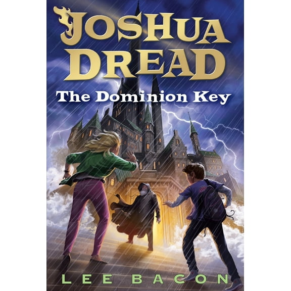 Pre-Owned Joshua Dread: The Dominion Key (Paperback) 0385371268 9780385371261