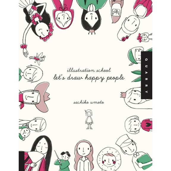 Illustration School Illustration School Let's Draw Happy People: Let's Draw Happy People, (Paperback)