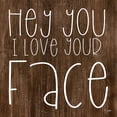 thumbnail image 2 of Jaxn Blvd. 12x12 White Modern Wood Framed Museum Art Print Titled - Hey You I Love Your Face, 2 of 4