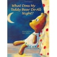 thumbnail image 1 of Pre-Owned What Does My Teddy Bear Do All Night? (Hardcover) 0698400291 9780698400290, 1 of 1