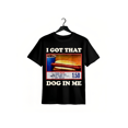thumbnail image 1 of Casual T-shirt i Got That Dog in Me Funny Combo 4th of July Vintage Meme T-Shirt Menswear Top, 1 of 6