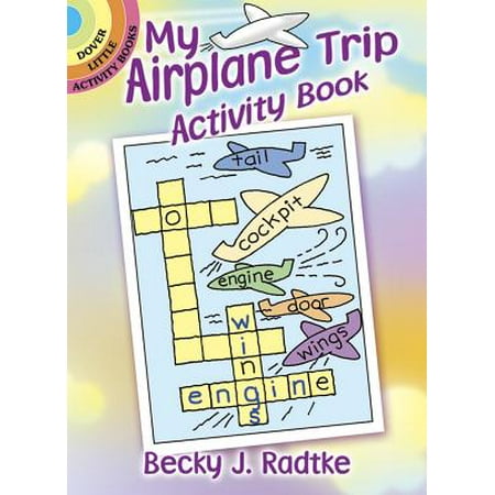 My Airplane Trip Activity Book (Jefferson Airplane My Best Friend)