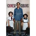 thumbnail image 5 of Chinese Cubans: A Transnational History (Envisioning Cuba), 5 of 5
