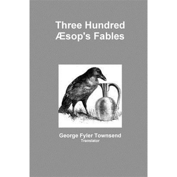 Pre-Owned Three Hundred sop's Fables (Paperback)