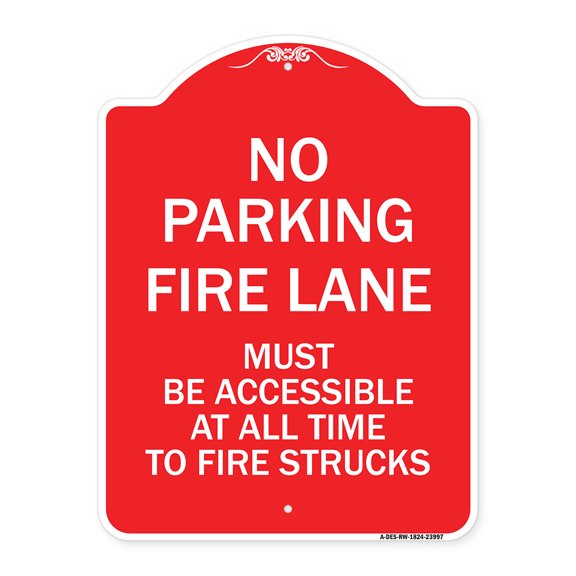 SignMission A-DES-RW-1824-23997 18 x 24 in. Designer Series Sign - Fire Lane Must Be Accessible At All Time to Fire Trucks, Red & White