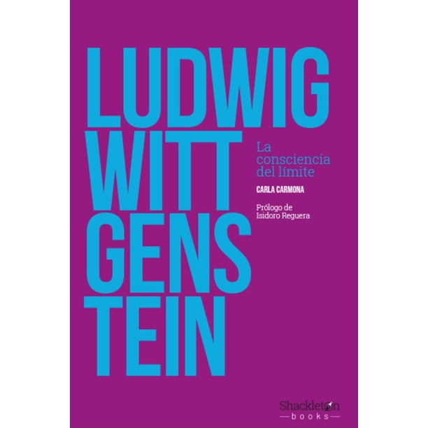 Libro Ludwig Wittgenstein Tapa Blanda, Autor Carla Carmona, Editorial Shackleton Books
