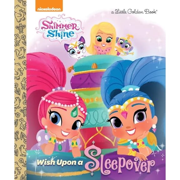 Pre-Owned Wish Upon a Sleepover (Shimmer and Shine) (Hardcover) 110193672X 9781101936726