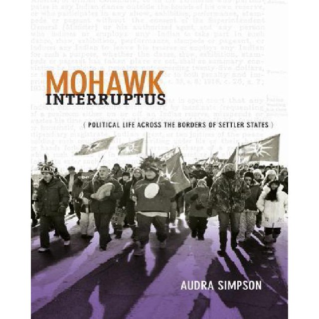 Mohawk Interruptionus : Vie Politique au-Delà des Frontières des États Colons