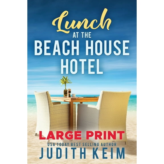 The Beach House Hotel Lunch at The Beach House Hotel, Book 3, (Paperback)