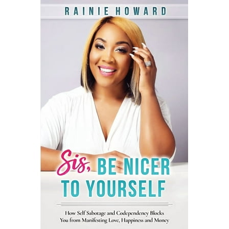Sis, Be Nicer to Yourself, (Paperback)