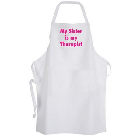 

Aprons365 - My Sister is my Therapist – Apron – Family