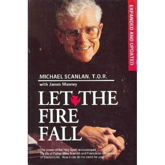 Pre-Owned Let the Fire Fall (Paperback) 0940535971 9780940535978