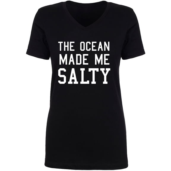 The Ocean Made Me Salty Womens V-Neck Tee