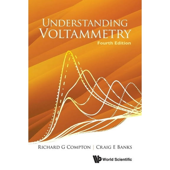 Understand Voltammetry (4th Ed), (Paperback)