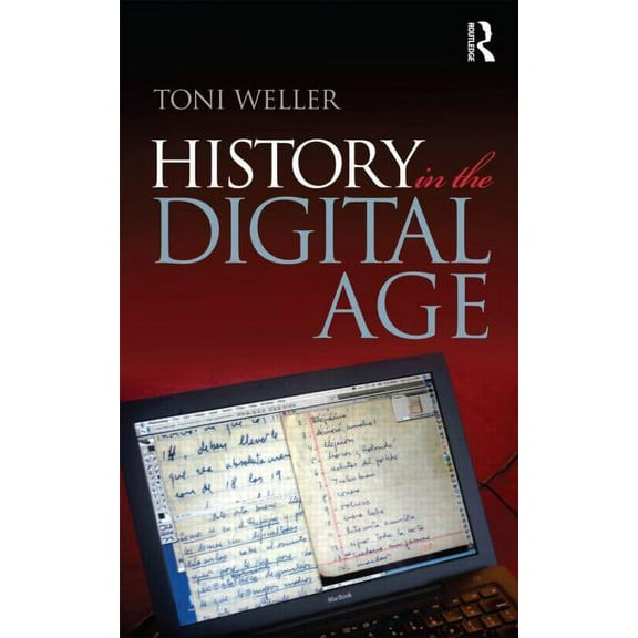 History in the Digital Age, (Paperback)