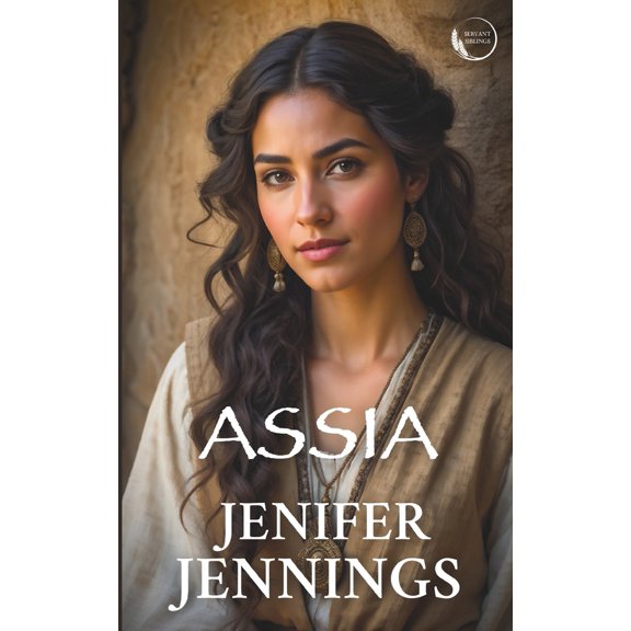 Pre-Owned Assia: Captivating 1st Century Biblical Novel (Paperback) 1954105282 9781954105287