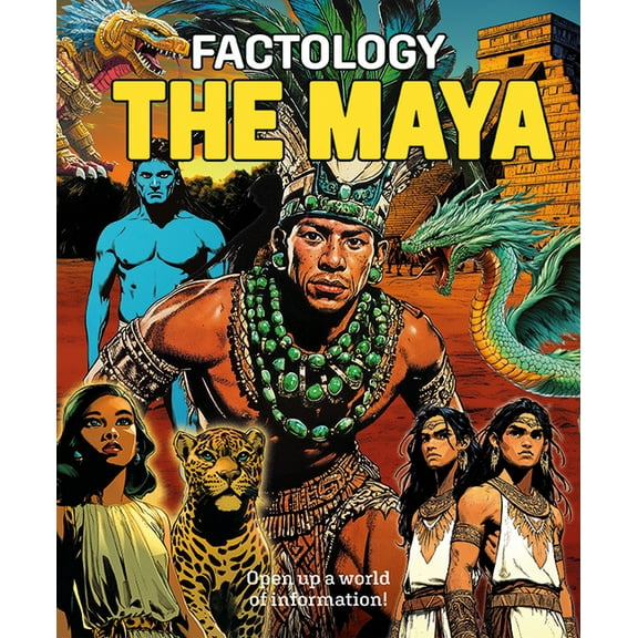 Factology Factology: The Maya: Open Up a World of Information!, (Hardcover)