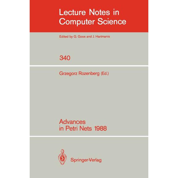 Lecture Notes in Computer Science Advances in Petri Nets 1988, Book 340, (Paperback)