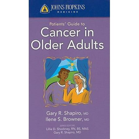 Johns Hopkins Patients' Guide to Cancer in Older Adults