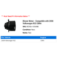 thumbnail image 2 of Blower Motor - Compatible with 2008 Volkswagen R32 CBRA, 2 of 2
