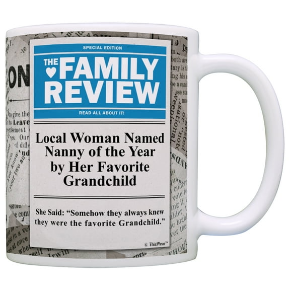 ThisWear Nanny Gifts Local Woman Named Nanny of Year By Favorite Grandhild 11 ounce Coffee Mug News