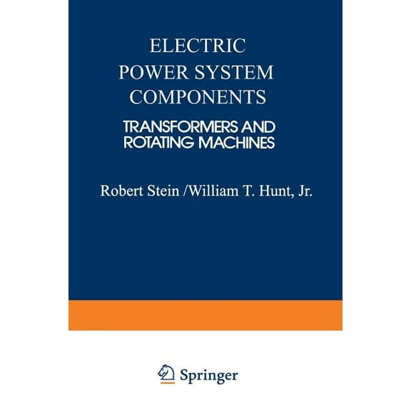 Electric Power System Components: Transformers and Rotating Machines, (Paperback)