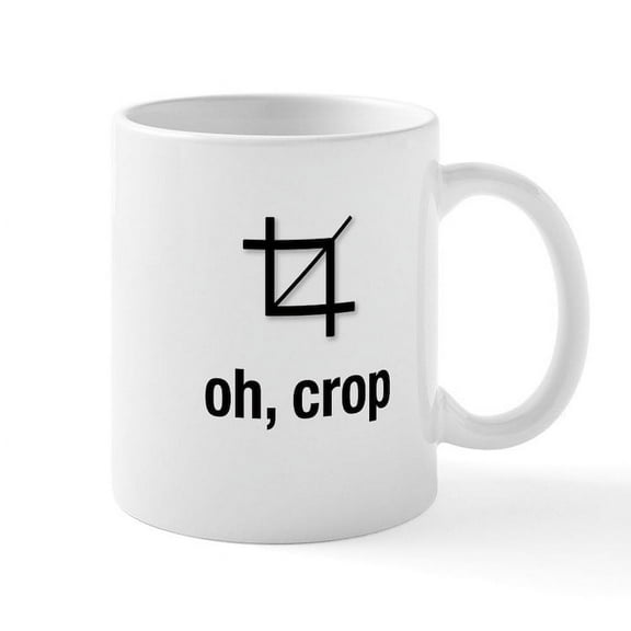 CafePress - Oh, Crop Mug Mugs - 11 oz Ceramic Mug - Novelty Coffee Tea Cup