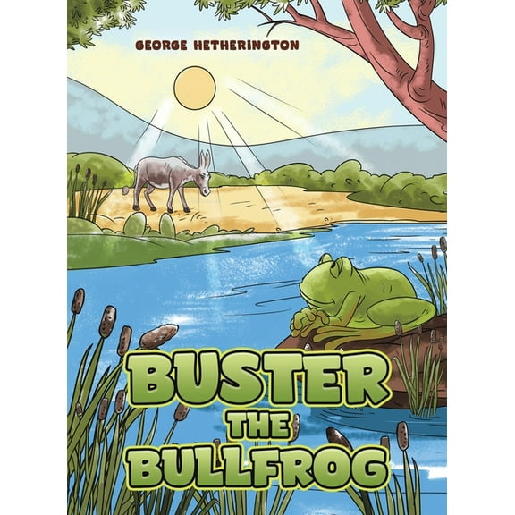 Buster the Bullfrog, (Hardcover)
