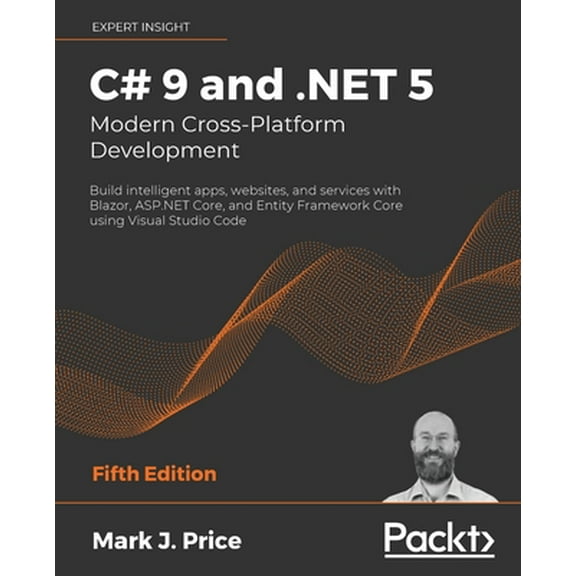 Pre-Owned C# 9 and .NET 5 - Modern Cross-Platform Development - Fifth Edition: Build intelligent apps, websites, and services with Blazor, ASP.NET Core, and Ent (Paperback) 180056810X 9781800568105