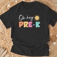 thumbnail image 3 of Oh Hey PreK Teacher Team Back To School Boys Girls Teachers TShirt, 3 of 6