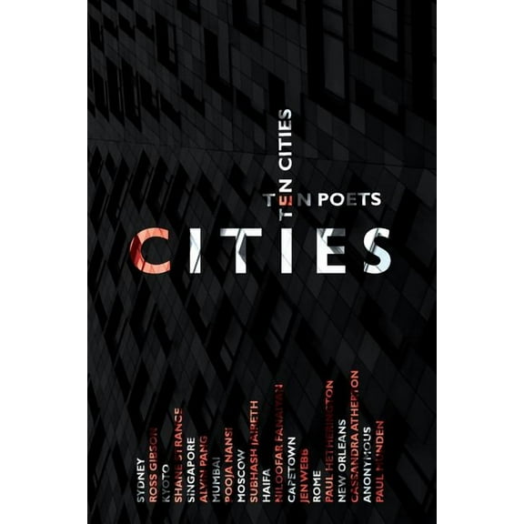 Cities: Ten Poets, Ten Cities, (Paperback)