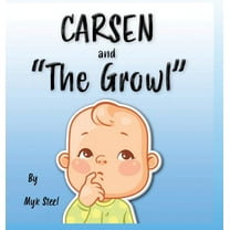 Carsen and "The Growl", (Hardcover)