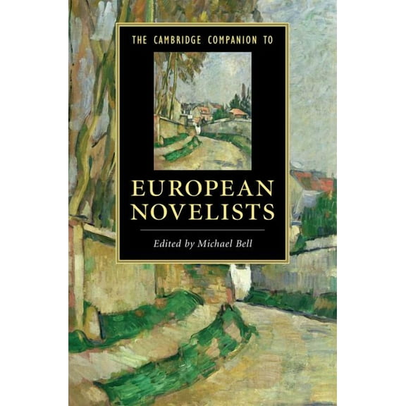 Cambridge Companions to Literature The Cambridge Companion to European Novelists, (Hardcover)