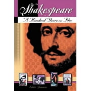 Shakespeare : A Hundred Years on Film (Paperback)