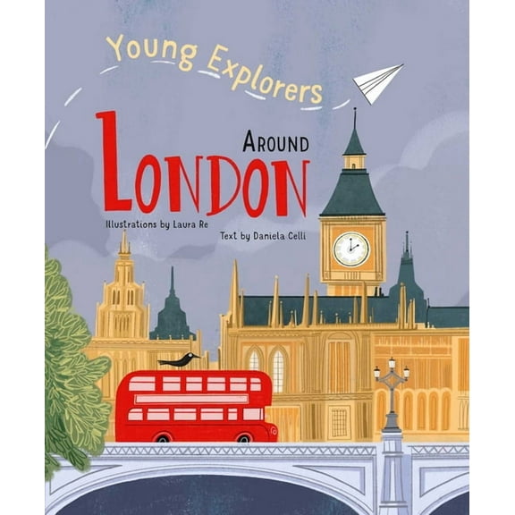 Young Explorers Around London, (Hardcover)