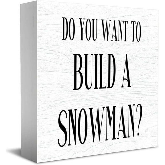 Do You Want To Build A Snowman Home Office Decor Wooden Box Sign 5 X 5 Inch
