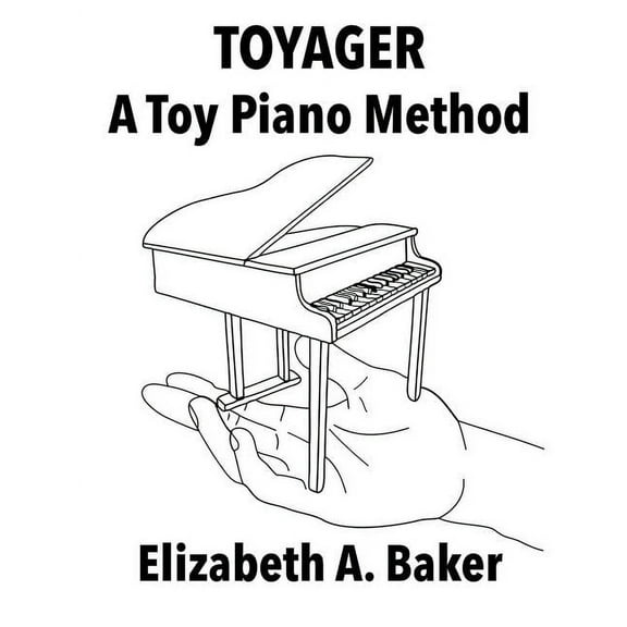 Toyager : Toy Piano Method (Paperback)
